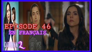 CATALINA SAISON 2 RÉSUMÉ EPISODE 46 EN FRANÇAIS  DK NOVELAS TV [upl. by Ais666]