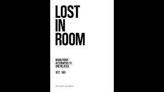 Lost in Room ATVMark Perry book news plus another plug for the new Kleistwahr 2LP [upl. by Seidule]