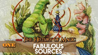 The History Of Magic  Fabulous Sources  Universal Game [upl. by Nitsug]