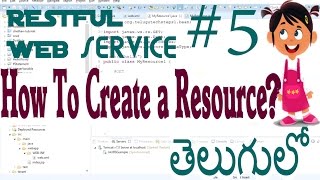 Restful Web Services Tutorial How To Create a Resource In Telugu తెలుగులో  5 [upl. by Ehling]