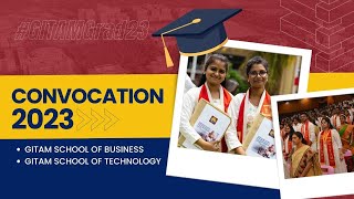 Class of 2023 Convocation Visakhapatnam  GITAM School of Business  GITAM School of Technology [upl. by Senalda]