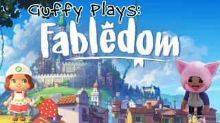 Guffy Plays Fabledom [upl. by Ahern]