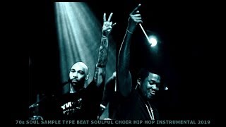 70s Soul Sample Type Beat Soulful Choir Hip Hop Instrumental 2019 quotMy Timequot [upl. by Licko421]