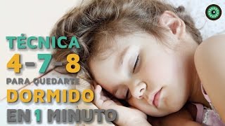 La técnica 478 para quedarte dormido en 1 minuto [upl. by Luy]