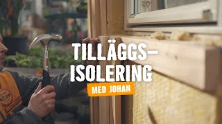 Tilläggsisolering med Johan [upl. by Drofwarc891]