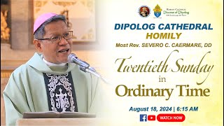 August 18 2024  Dipolog Cathedral Homily [upl. by Hannan600]