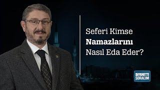 Seferi Kimse Namazlarını Nasıl Eda Eder [upl. by Perlie]