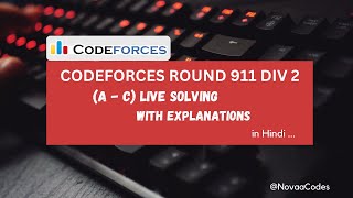 Codeforces Round 911 Div 2 Live Solving A B amp C with explanation [upl. by Atnad]