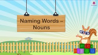 Naming Words  Nouns  English Grammar amp Composition Grade 1  Periwinkle [upl. by Seraphina]