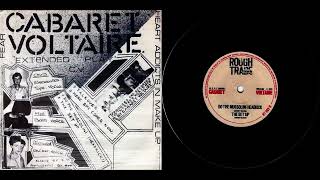 Cabaret Voltaire  Extended Play 1978 7quot EP [upl. by Drusie597]