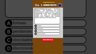 📙 QUIZ nº 114  QUESTÃO DE DIREITO ADMINISTRATIVO PARA CONCURSO shorts quiz concurso direito [upl. by Hasheem839]