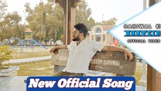 Sahiwal Ki Raatein Official Video Song  First Ever Song For Sahiwal City [upl. by Hudnut]