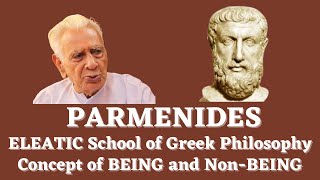 Concept of BEING and Non BEING  PARMENIDES  Eleatic School of Greek Philosophy  यूनानी दर्शन [upl. by Adahsar]