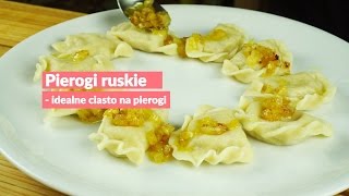 Pierogi ruskie  idealne ciasto na pierogi [upl. by Anigue]