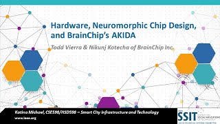 Hardware Neuromorphic Chip Design and BrainChips Akida University Accelerator Program [upl. by Molly]