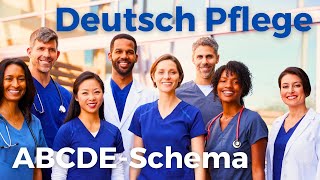 Deutsch B2 Pflege ABCDESchema 💉 Deutsch im Krankenhaus  B2 Telc Pflege  Deutsch lernen  Medical [upl. by Anujra]