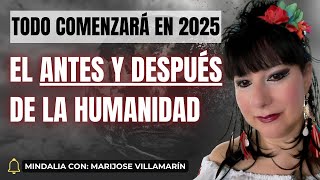 Todo comenzará en 2025 el antes y después de la humanidad con Marijose Villamarín [upl. by Scharf8]