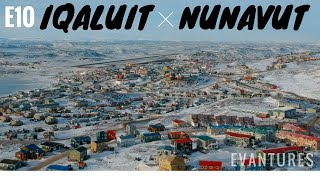 E10 Exploring Iqaluit Nunavut Music by The Jerry Cans [upl. by Garvy]