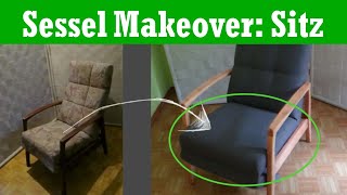 So gehts Sitzteil polstern Sessel Makeover Teil 5 [upl. by Reiser]