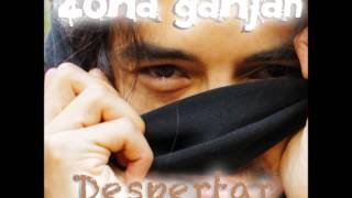 Zona Ganjah  Estoy bien [upl. by Maximo]