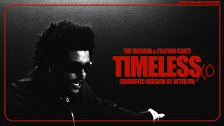 The Weeknd Playboi Carti  Timeless CINEMATIC SYNTH VERSION  prod AfterFM [upl. by Ecnirp]