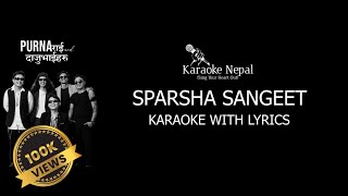 Sparsha Sangeet  Purna Rai And Daju Bhai KARAOKE WITH LYRICS  Karaoke Nepal [upl. by Aleusnoc890]