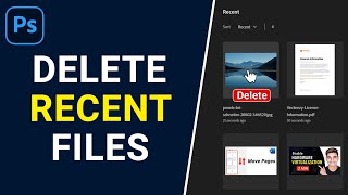 How to DELETE Recent Files in Photoshop 2024 [upl. by Moht]