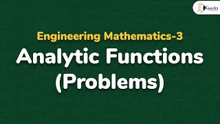 Type 1A Analytic Function  Problem 1 and 2  Complex Variable  Engineering Mathematics 3 [upl. by Hausner]