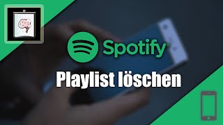 Spotify Playlist löschen HandyApp  So Gehts [upl. by Inavoj]