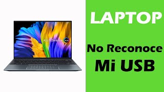 Porque no reconoce la USB mi laptop [upl. by Tuhn283]