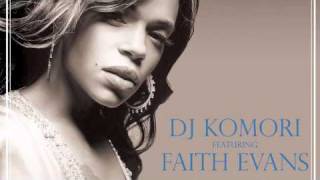 DJ Komori feat Faith Evans  quotLoves Doorsquot [upl. by Thadeus]