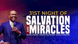 31ST NIGHT OF SALVATION AND MIRACLES  31STDecember2023 [upl. by Adnilam]