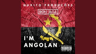 I´m Angolan feat Don Jaga [upl. by Rennane]