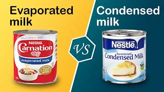 Evaporated milk vs Condensed milk [upl. by Bobbie114]