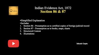 Section 86 amp 87 of Indian Evidence Act 1872  Evidence Act Lecture ivlegal advocateishankgupta [upl. by Truelove]