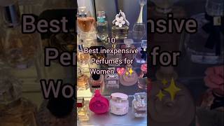 10 inexpensive perfumes for women 💖✨youtubeshorts shorts perfume fyp aesthetic viralshort yt [upl. by Muna]