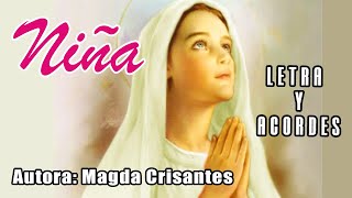 NIÑA  CANTO A LA VIRGEN MARÍA  Magda Crisantes  MÚSICA CATÓLICA [upl. by Atimed]