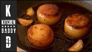 Fondant Potatoes  Kitchen Daddy [upl. by Farmer]