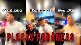 Parando por placas foráneas😠🇲🇽🫡 [upl. by Nibaj]