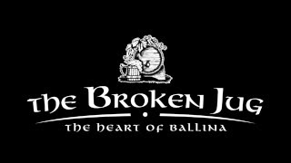 The Broken Jug Ballina [upl. by Isman]