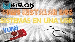 Como Bootear Dos o Mas Sistemas En Una USB  Yumi [upl. by Eiramit742]