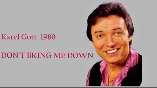 KAREL GOTT  DONT BRING ME DOWN TV klip g [upl. by Airaet]