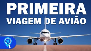 Dicas para a primeira viagem de avião [upl. by Etam]