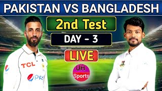 PAK Vs BAN 2nd Test Live Score  Pakistan Vs Bangladesh Live Cricket Match Today  Day 3 Session 3 [upl. by Lasorella]