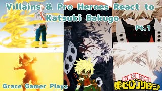 Villains amp Pro Heroes React To Katsuki Bakugo Angst  Grace gamer playz  My Hero Academia [upl. by Ramor455]