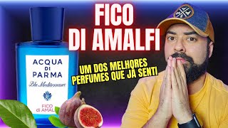 Uma das coisas MAIS INCRÍVEIS que já conheci na perfumaria  Acqua di Parma Fico di Amalfi [upl. by Arela]