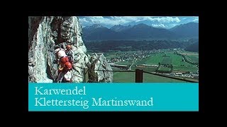 Karwendel Klettersteig Martinswand Dokumentation  ganzer Film deutsch ᴴᴰ [upl. by Ardnasak161]