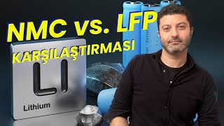 NMC vs LFP Karşılaştırması [upl. by Olegna]