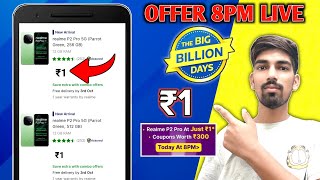 Flipkart Big Billion Days Sale 2024  Realme P2 Pro Just ₹1  Flipkart Midnight Sale [upl. by Uda610]