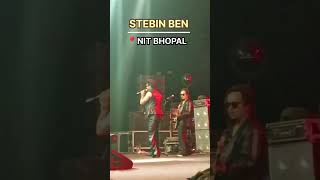 STEBIN BEN at NIT Bhopal manit fest maffick stebinben StebinBenofficial nitb trending [upl. by Clementis]